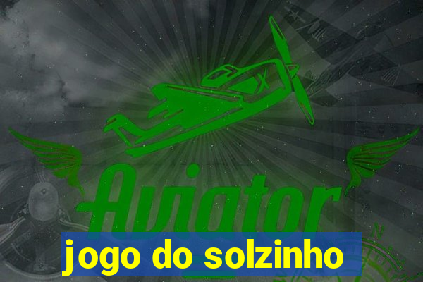 jogo do solzinho